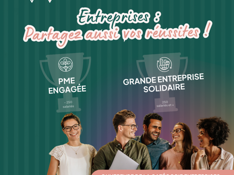 Trophées des Entreprises Engagées 2025 : Candidatez et faites rayonner votre impact !