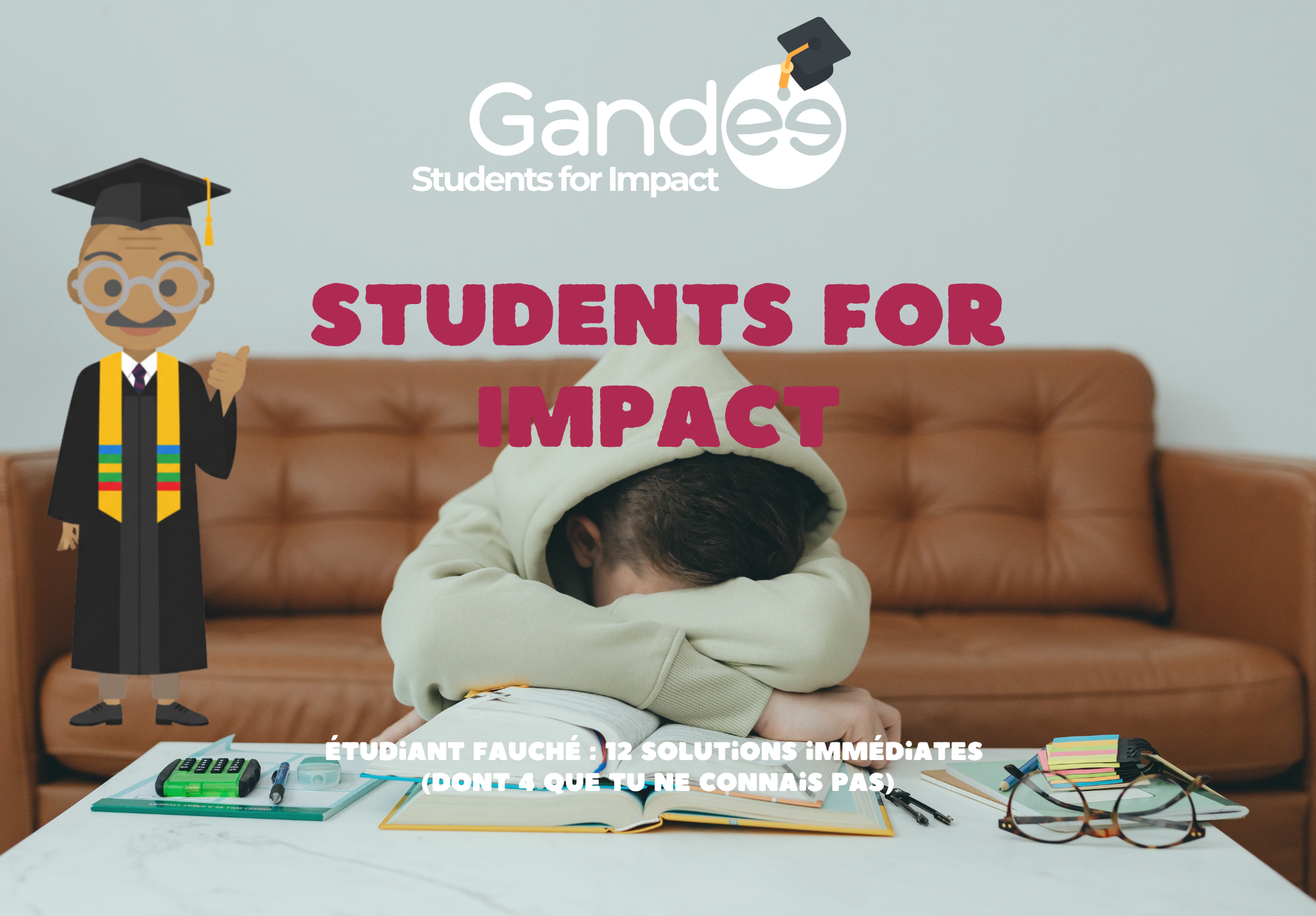Photo sur le thème étudiants fauché, 12 solutions immédiates - Students for Impact by Gandee