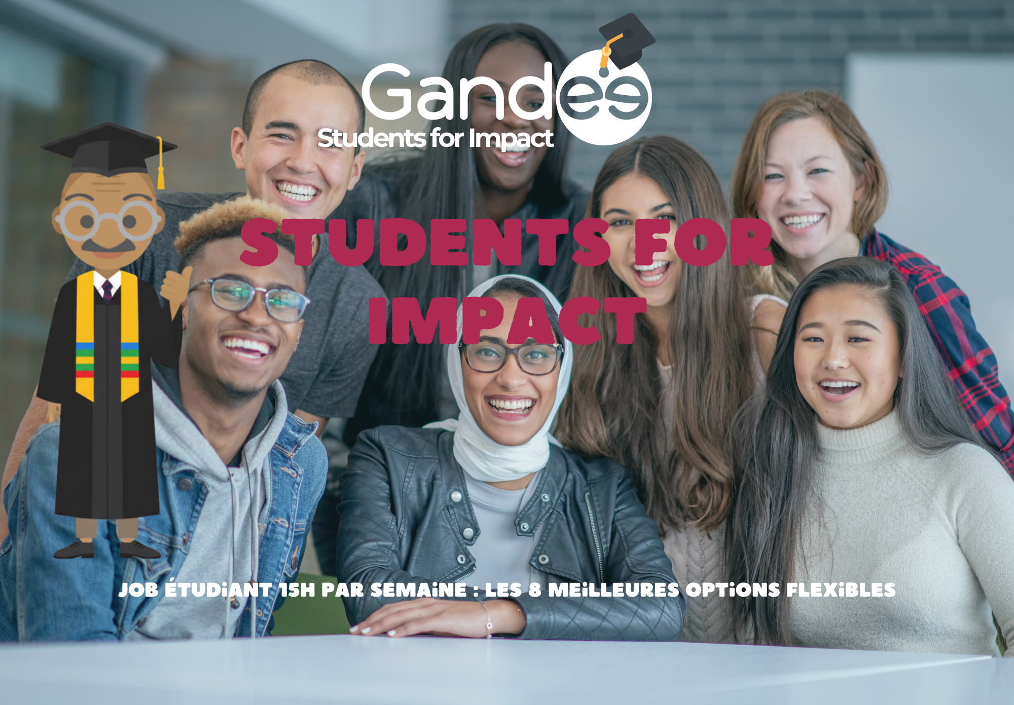 Photo d'étudiants sur le thème Job étudiant 15h par semaine : les 8 meilleures options flexibles - Students for Impact by Gandee
